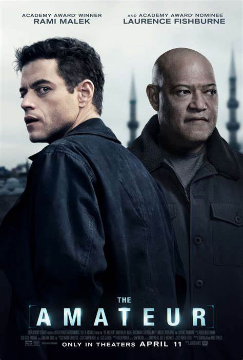 The Amateur 2025 Movie Latest Trailer, Release Date, Cast, Trailer, Budget, Production, Characters, Actors, Plot, Summary, Review